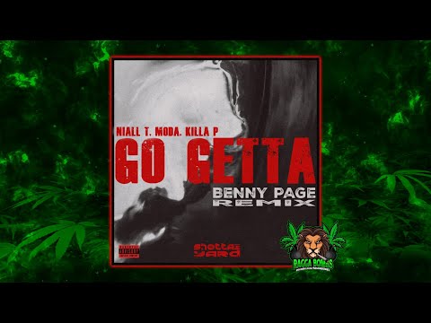 Niall T. Moda. Killa P - Go Getta (Benny Page Remix)