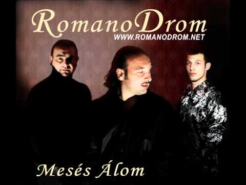 Romano Drom - Mesés Álom