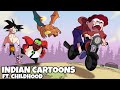 Types Of Indian Cartoons Ft Childhood Memories