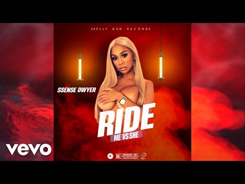Ssense Dwyer - Ride (Me Verzus She) | Official Audio