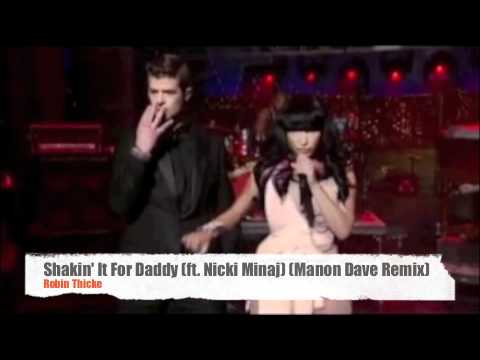 Robin Thicke - Shakin' It 4 Daddy (ft. Nicki Minaj) (Manon Dave Remix)