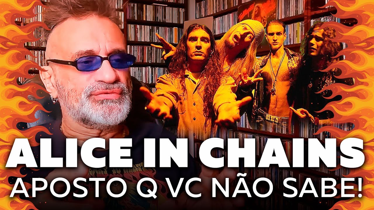 Alice In Chains - Aposto Que Você Não Sabe
