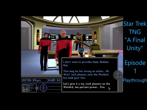 Star Trek The Next Generation A Final Unity | Episode 1 | Playthrough | With Commentary |