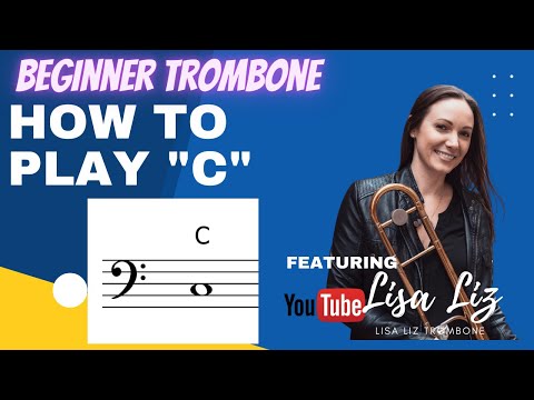 How to Play "C" (Beginner Trombone)