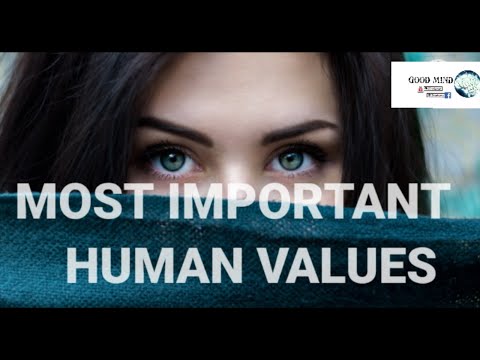 MOST IMPORTANT HUMAN VALUES (motivation )- Good Mind