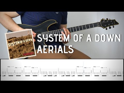 SYSTEM OF A DOWN - AERIALS | Guitar Cover Tutorial (FREE TAB)