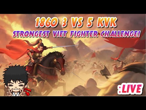 LIVE: 1860 1 VS 3 Kingdoms! Strongest Viet Fighter Challenge! DAY #5! Using PC Version!