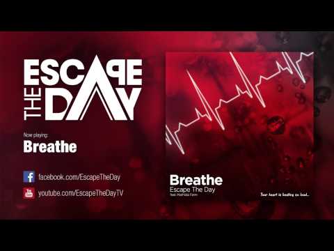 Escape The Day - Breathe - (Trance Pop Metalcore from Sweden)