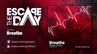 Escape The Day - Breathe - (Trance Pop Metalcore from Sweden)