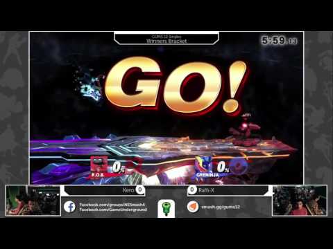 GUMS 12 Singles (Winner's Bracket) - Raffi-X (ROB) vs Kero (Greninja)