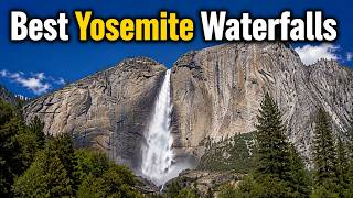 Yosemite Waterfalls Guide: Yosemite Falls & Bridalveil Fall