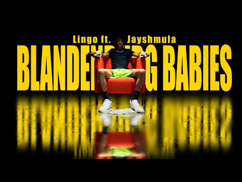 Lingomalik - Blandenburg Babies feat. Jayshmula (Official Video)