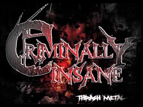 Criminally Insane - Rebelión