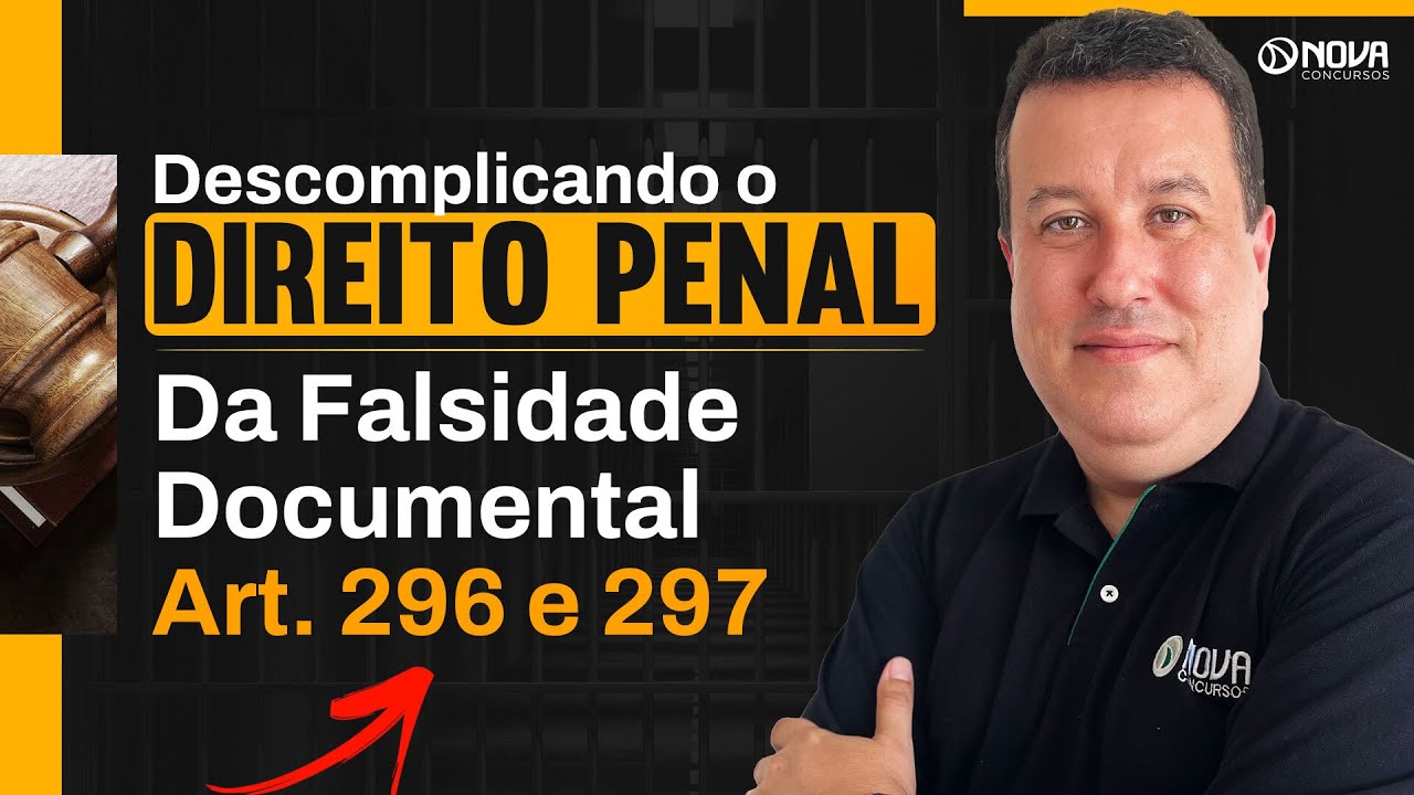 Direito Penal para Concursos: Falsidade Documental - Art. 296 e 297