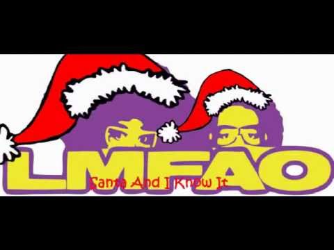 LMFAO - Santa And I Know It (DJ Bobby B Mix)