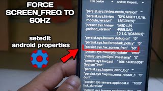 Tutorial How To Force Screen_Freq To 60-120HZ On Android Via Using Setedit Codes Android Properties