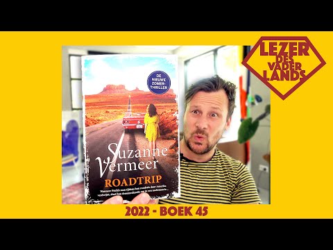 Roadtrip van Suzanne Vermeer - Lezer des Vaderlands (2022 - boek 45)
