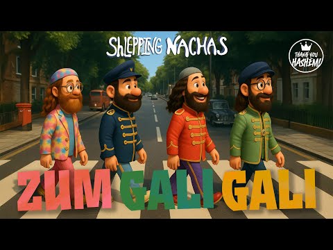 Zum Gali Gali | Shlepping Nachas | TYH Nation