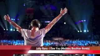 JUTTY RANX - I SEE YOU ( MATHIEU BOUTHIER REMIX )