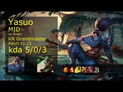 Yasuo Mid vs Riven - KR Grandmaster 5/0/3 Patch 11.23 Gameplay // [롤] 야스오 vs 리븐 미드