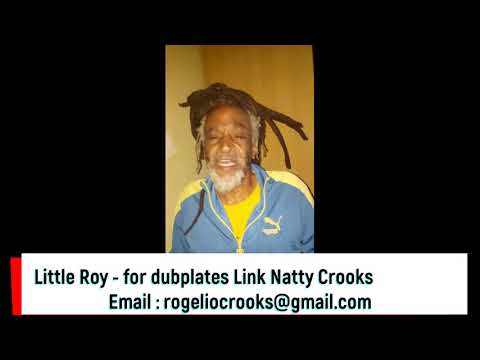 Little Roy - Video Jingle For Selecta Natty Crooks @ Worldwide Dubplate Services