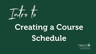 Introduction to Creating a Course Schedule