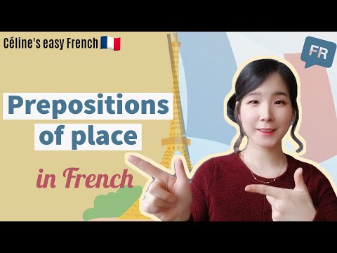 🇨🇵 PREPOSITIONS OF PLACE IN FRENCH / LES PRÉPOSITIONS DE LIEUX (Learn French Lesson 36)🇨🇵