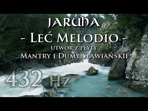 JARUHA - Leć Melodio 432 Hz