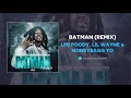 LPB Poody, Lil Wayne & Moneybagg Yo - Batman (Remix) (AUDIO)