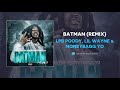 LPB Poody Lil Wayne Moneybagg Yo Batman Remix AUDIO