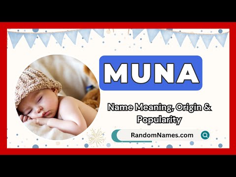 Muna - Baby Boy Name Meaning, Origin & Popularity - RandomNames.com