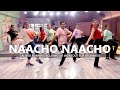 Naacho Naacho - Dance Fitness | Calorie Burning Bollywood Workout for Beginners | Easy Steps