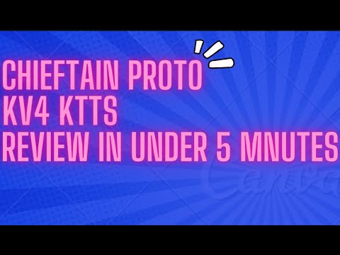 #WOT || Chieftan P & KV4 KTTS Review in Less Than 5 Minutes