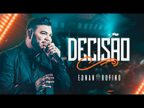 DECISÃO | EDNAN RUFINO DVD Decisão
