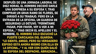 Después de una jornada laboral de diez horas, el hombre decidió darle una sorpresa a su esposa y...