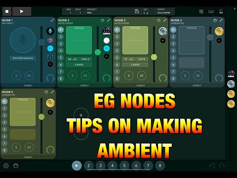 EG NODES - SynthMaster 1 & 2 - Korg Module - Tips on Making Ambient - Tutorial for the iPad