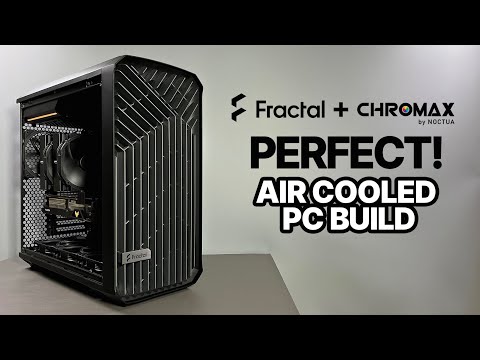 Perfect Air Cooled PC Build | 13700K Undervolting | Fractal Design Torrent | Noctua NH-D15 Chromax