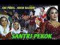 CAK PERCIL CS NIKEN SALINDRI SANTRI PEKOK FULL NGAKAK