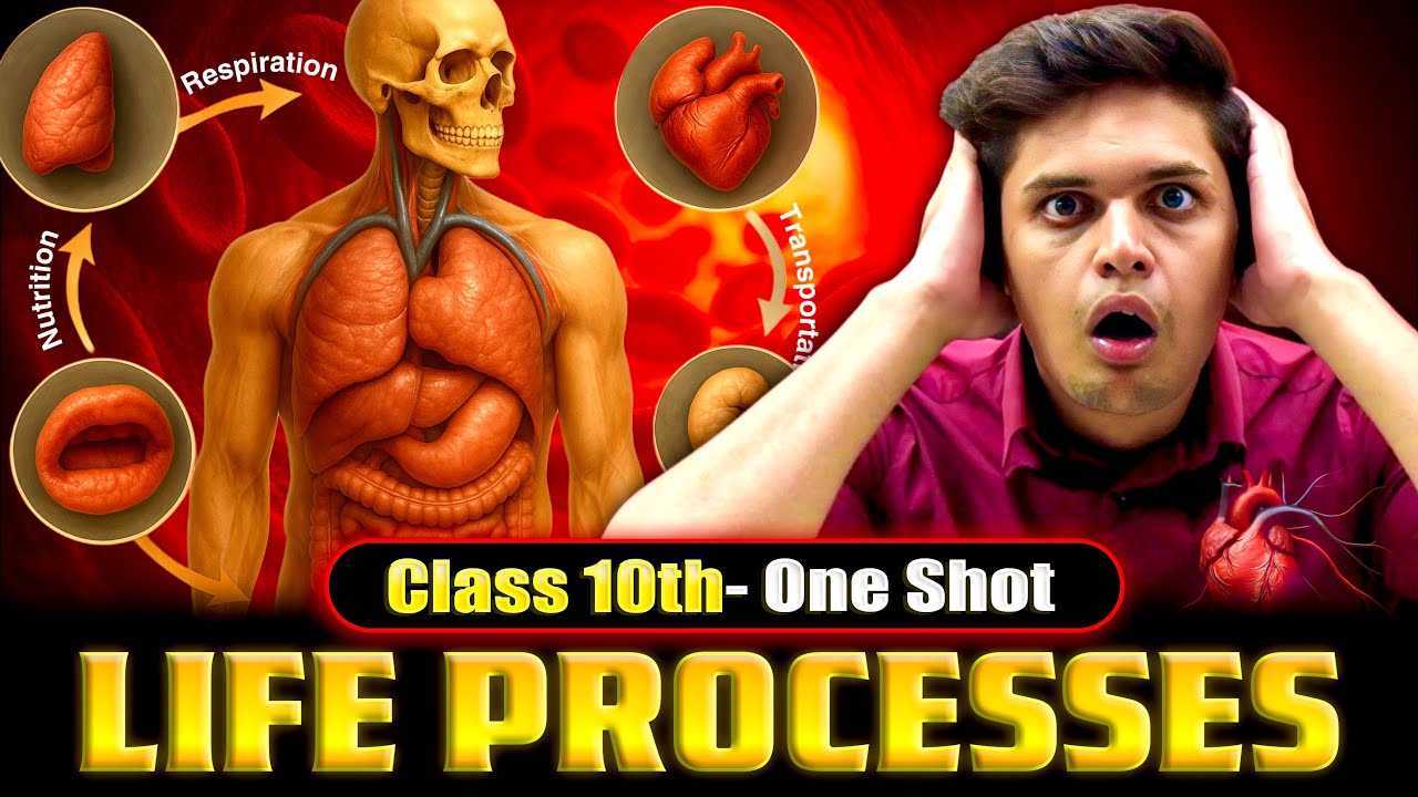 Life Processes Complete Chapter🔥| CLASS 10 Science | NCERT Covered| Prashant Kirad