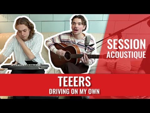 TEEERS — Driving On My Own (session madmoiZelle)