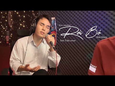 RỜI BỎ - HÒA MINZY / DEE TRẦN COVER (live version)