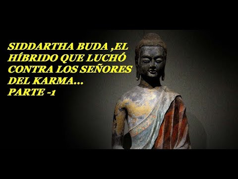 Buda luchó contra los señores del KARMA, Parte -1