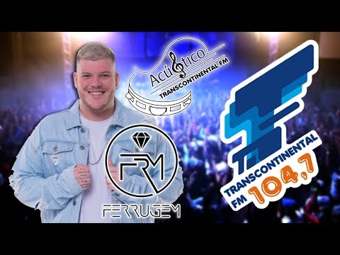 Acústico Transcontinental FM 104,7 - Ferrugem - 27 /09/18 - Show Completo