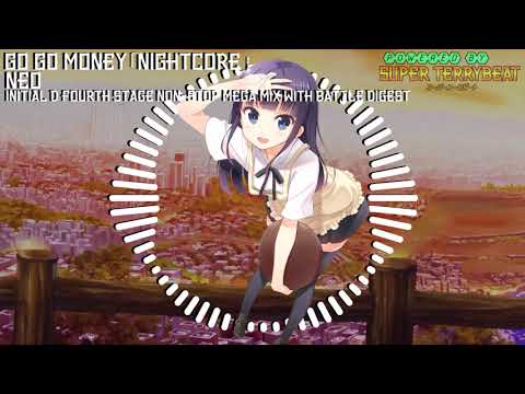 「Super EuroNightcore」 Neo - Go Go Money ~ Initial D ~