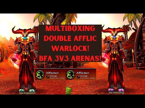 Multiboxing Double Affliction Warlock BFA 3v3 Arenas