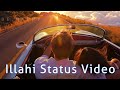 Illahi WhatsApp Status Yeh Jawaani Hai Diwani