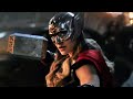 Mighty Thor Jane Foster All Scenes Powers Thor Love And Thunder