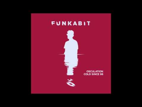 Funkabit - Osculation (Frank Agrario & Franky Varnelli Remix)