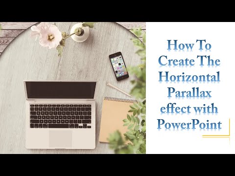 Powerpoint # 4: How To Create The Horizontal Parallax effect with PowerPoint 🔥🔥