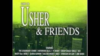 Usher - I don&#39;t wanna know (Mario winans) usher and friends